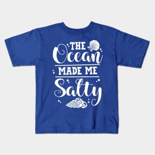 The Ocean Made Me Salty Kids T-Shirt